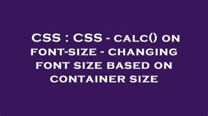 CSS - calc() on font-size - changing font size based on container size