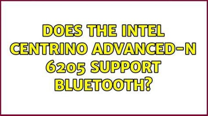 Does the Intel Centrino Advanced-N 6205 support bluetooth?