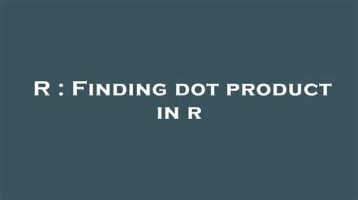 Finding dot product in r