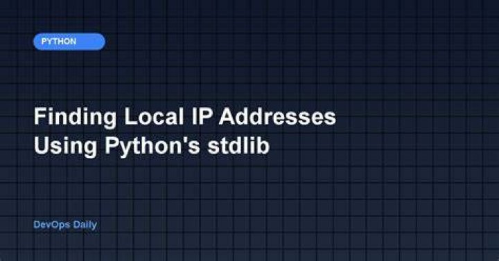 Finding local IP addresses using Python's stdlib