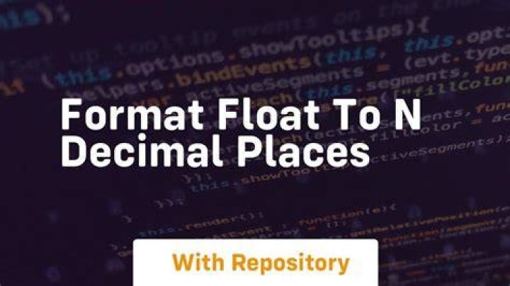 Format Float to n decimal places