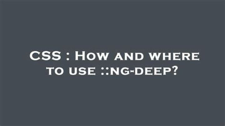 How and where to use ::ng-deep?