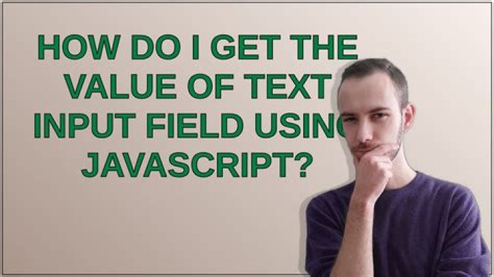 How do I get the value of text input field using JavaScript?