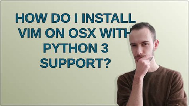 How do I install vim on OSX with Python 3 support?