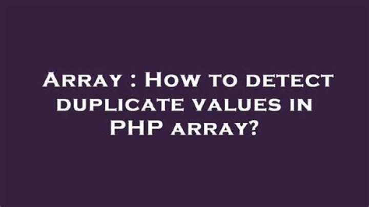 How to detect duplicate values in PHP array?