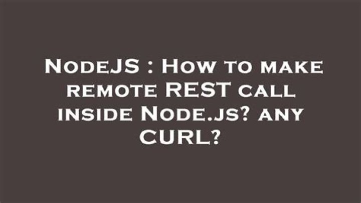 How to make remote REST call inside Node.js? any CURL?