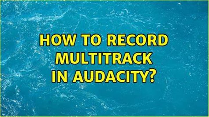 How to record multitrack in Audacity?