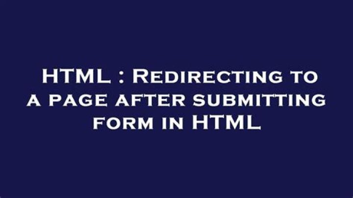 Redirecting to a page after submitting form in HTML