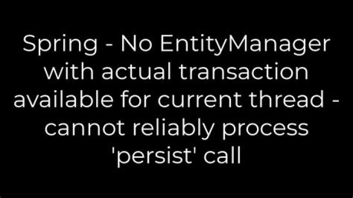 Spring - No EntityManager with actual transaction available for current thread - cannot reliably process 'persist' call
