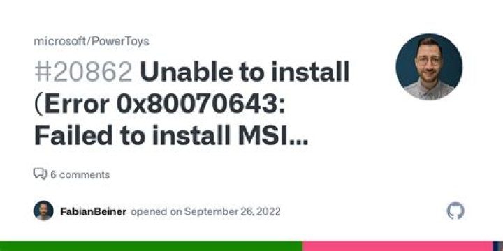 Unable to Install : Error 0x80070643: Failed to install MSI package