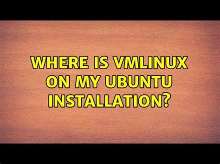 Where is vmlinux on my Ubuntu installation?